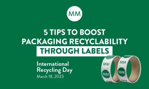 Förderung der Recyclingfähigkeit durch Labels: Tipps von MM Packaging